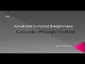 Create ProgressBar - Ui widgets 12 ProgressBar android tutorial