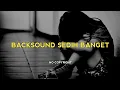 Download Lagu Backsound Musik Sedih No Copyright | Koceak Music