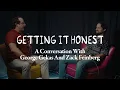 Getting It Honest with George Gekas feat. Zack Feinberg - The Revivalists #podcast #interview