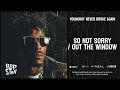 YoungBoy Never Broke Again — "So Not Sorry / Out The Window"