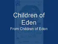 Children of Eden from Children of Eden