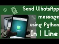 08 How to Send WhatsApp messages using Python in 1 Line Python Project Study Material