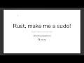 Rust make me a sudo - Ruben Nijveld