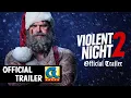 Violent Night 2 2026 Trailer