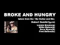 Broke and Hungry - Hubert Sumlin