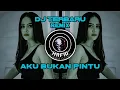 Download Lagu DJ Terbaru Aku Bukan Pintu Remix Hafid Giebsound