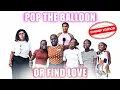 EP 24 Pop The Balloon Or Find Love Dwarf Edition Part 2 Dating Game Show