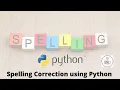 Spelling Correction using Python