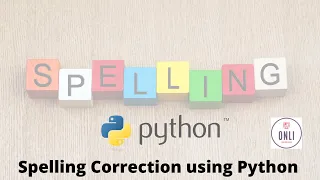 Spelling Correction using Python