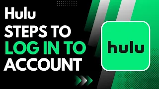 Login Hulu - How to Log Into your Hulu Account