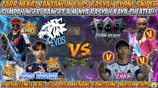 ZARR NEKAT TANTANGIN EVOS RASYAH BYONE SNIPER SUMPAH NGERI BANGET AIM AWM NYA RASYAH KAYA CHEATER 😱