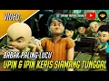 Download Lagu Upin \u0026 Ipin : Keris Siamang Tunggal - Babak Paling Lucu