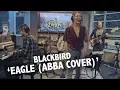 Download Lagu Blackbird - 'Eagle' (Abba cover) Live @ Ekdom In De Ochtend
