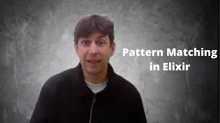 Pattern Matching in Elixir