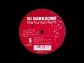 Download Lagu DJ Darkzone - The Human Form (Non Vocal Club Mix) [HQ]