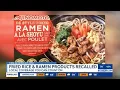 Fried rice ramen products recalled