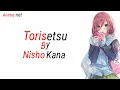 Download Lagu Torisetsu | By Nisho kana 《Lyrics》