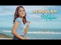 Vita Alvia - REMBULAN MALAM