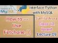 How to Use Fetchone Function Lecture 09 Interface Python with MySQL Class 12 Board