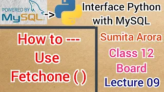 How to Use Fetchone Function Lecture 09 Interface Python with MySQL Class 12 Board