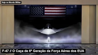 F-47 – O Caça de 6ª Geração da Força Aérea dos EUA