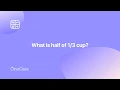 what is half of cup