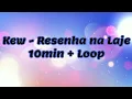 Kew - Party on the Rooftop/ Resenha na Laje (Loop 10+ Mins) English Lyrics