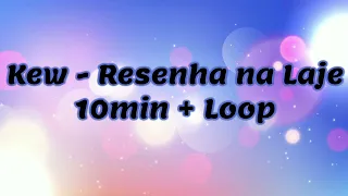 kew party on the rooftop resenha na laje loop 10 mins english lyrics
