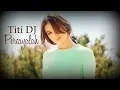 Download Lagu Titi DJ - Percayalah (with lyric)