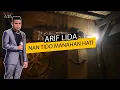 Download Lagu Sangat Menyentuh Hati Arif Lida Membawakan Lagu Minang Nan Tido Manahan Hati