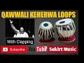 Qawwali keherwa tabla loops for riyaz,रियाज के लिए कव्वाली कहरवा तबला लूप्स