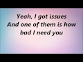 Julia Michaels - Issues (Lyrics)