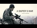 A Snipers War / Война снайпера - документальный фильм 2018 (RUS/ENG/SRB)