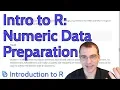 Introduction to R Preparing Numeric Data