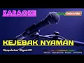 Lagu KEJEBAK NYAMAN -Diyanti DY- KARAOKE