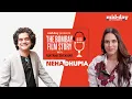 Lagu NEHA DHUPIA: No Filter, No Bullsh*t, Just the Truth on Bollywood Hustle | Bombay Film Story