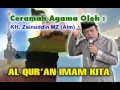 Download Lagu KH Zainuddin MZ - Al QURAN IMAM KITA #Ceramah Agama