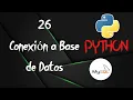 26 - Conectar Base de Datos con Python