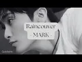 MARK - Raincouver (Lyrics)