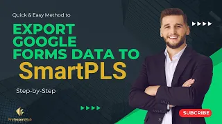 Quick Easy Method to Export Google Forms Data to SmartPLS - Step-by-Step