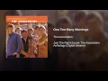 One Too Many Mornings (Single Version)
