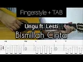 Download Lagu Ungu \u0026 Lesti - Bismillah Cinta | Fingerstyle Guitar (FREE TAB + CHORD)