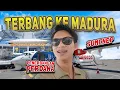Lagu Surabaya ke Sumenep GAK SAMPE 30 Menit😱⁉️ Terbang ke Bandara Trunojoyo MADURA dengan Wings Air✈️