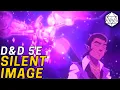 Why Silent Image is One of the MOST Versatile Spells in D D 5e