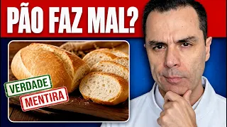 PÃO faz MAL de verdade? A RESPOSTA que ninguém te CONTA!