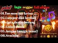 Lagu Lagu reggae terbaru 2026 full album santai | cover Indonesia viral