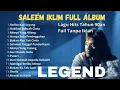 Best Of The Best Album Saleem Iklim - Malaysia Slow Rock Legend