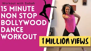 15 minute at home non stop bollywood high intensity dance workout burns 200 calories