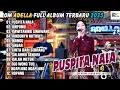 PUSPITA NALA - DIFARINA INDRA - OM ADELLA TERBARU 2025