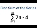 Find the Sum of an Arithmetic Series Using Summation Notation